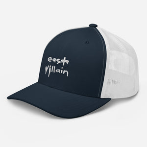 EAST VILLAIN EMBROIDERED TRUCKER CAP