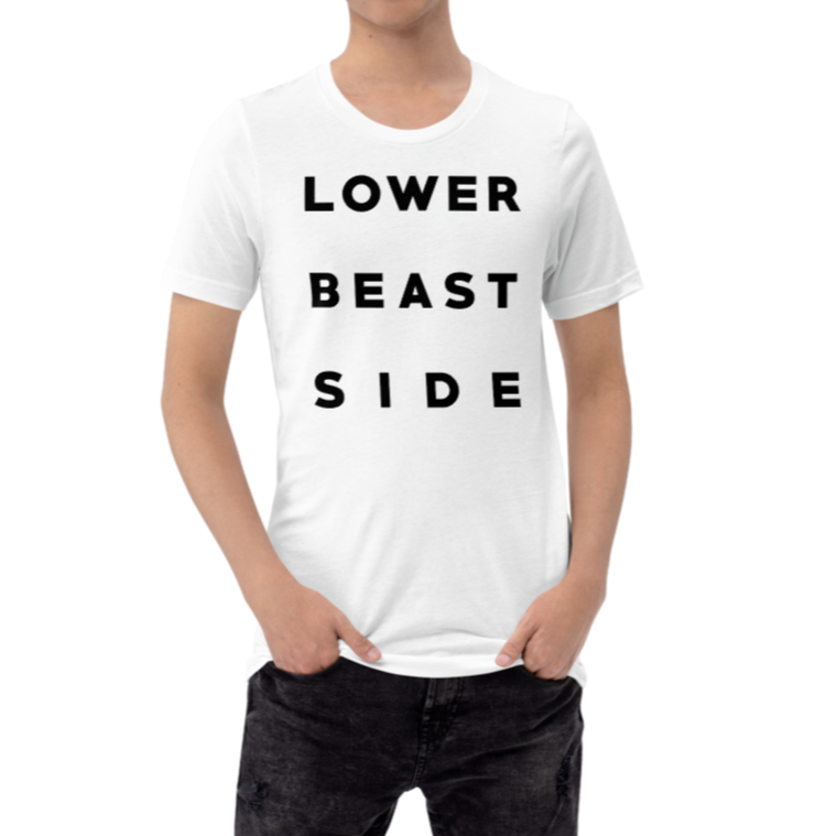 LOWER BEAST SIDE: UNISEX T-SHIRT